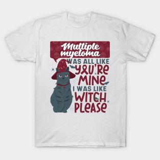 Funny Multiple Myeloma Mine Witch Please Halloween Black Cat T-Shirt